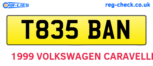 T835BAN are the vehicle registration plates.
