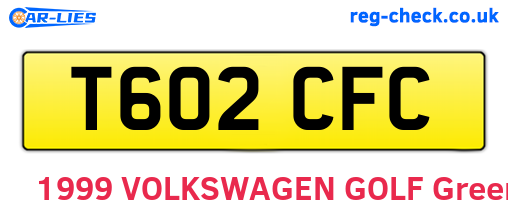 T602CFC are the vehicle registration plates.