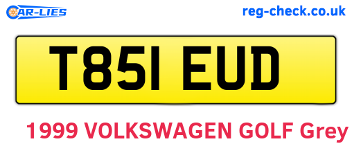 T851EUD are the vehicle registration plates.