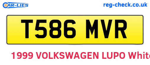 T586MVR are the vehicle registration plates.