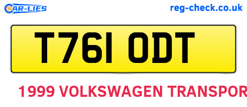 T761ODT are the vehicle registration plates.