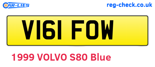V161FOW are the vehicle registration plates.