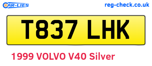 T837LHK are the vehicle registration plates.