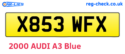 X853WFX are the vehicle registration plates.