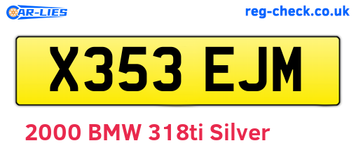 X353EJM are the vehicle registration plates.