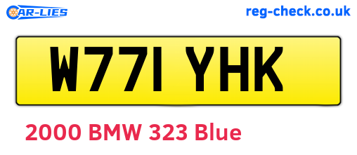 W771YHK are the vehicle registration plates.