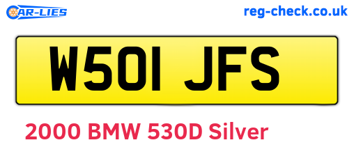 W501JFS are the vehicle registration plates.