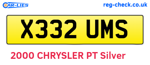 X332UMS are the vehicle registration plates.