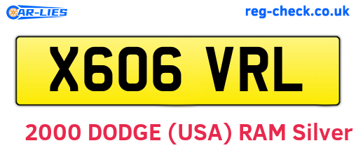 X606VRL are the vehicle registration plates.