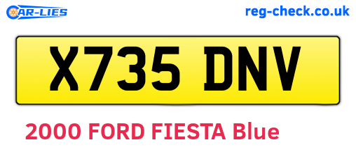 X735DNV are the vehicle registration plates.