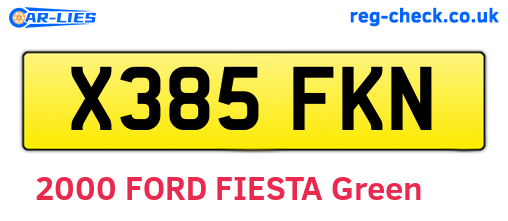 X385FKN are the vehicle registration plates.