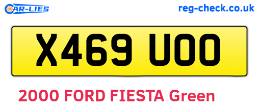 X469UOO are the vehicle registration plates.