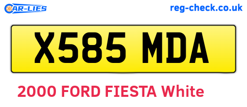 X585MDA are the vehicle registration plates.