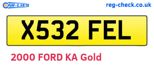 X532FEL are the vehicle registration plates.