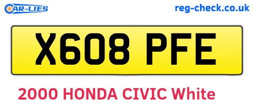 X608PFE are the vehicle registration plates.