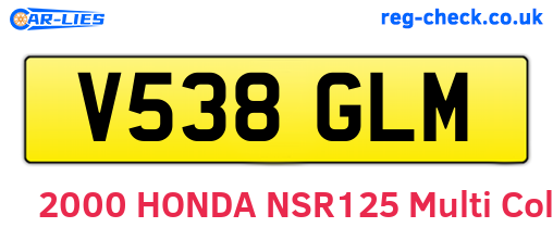 V538GLM are the vehicle registration plates.