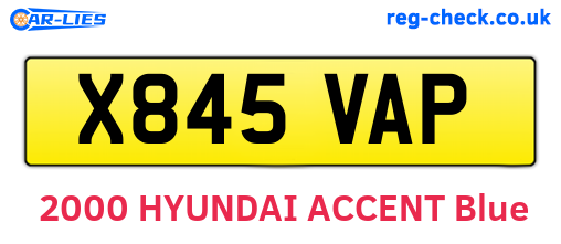 X845VAP are the vehicle registration plates.