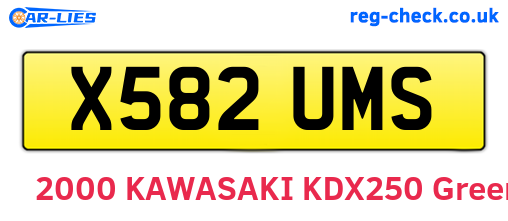 X582UMS are the vehicle registration plates.