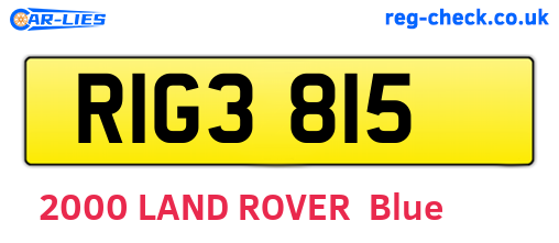 RIG3815 are the vehicle registration plates.