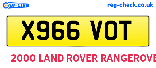 X966VOT are the vehicle registration plates.