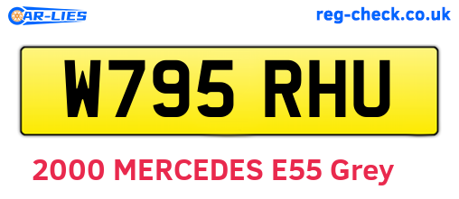 W795RHU are the vehicle registration plates.