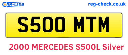 S500MTM are the vehicle registration plates.