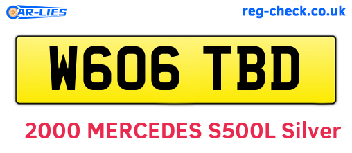 W606TBD are the vehicle registration plates.