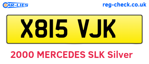 X815VJK are the vehicle registration plates.