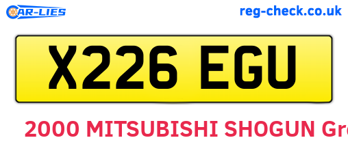 X226EGU are the vehicle registration plates.