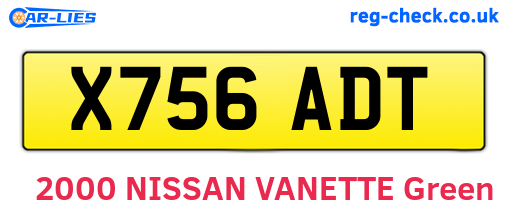 X756ADT are the vehicle registration plates.