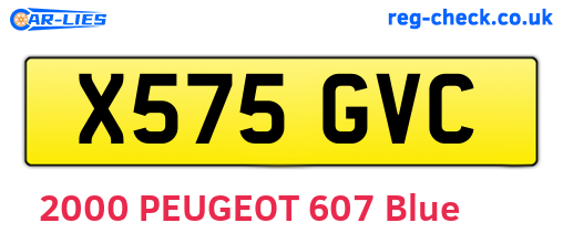 X575GVC are the vehicle registration plates.