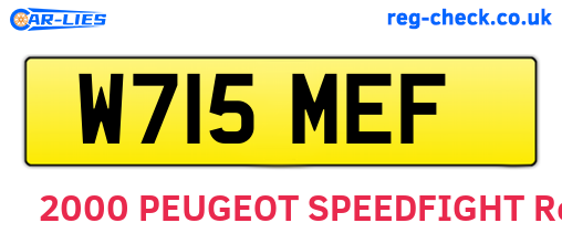W715MEF are the vehicle registration plates.