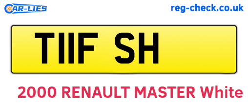 T11FSH are the vehicle registration plates.