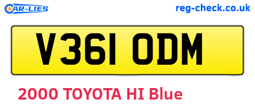 V361ODM are the vehicle registration plates.