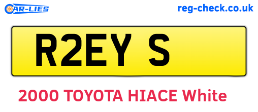 R2EYS are the vehicle registration plates.