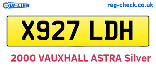X927LDH are the vehicle registration plates.