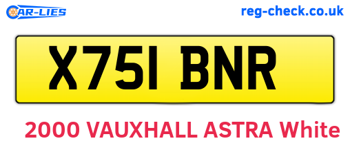 X751BNR are the vehicle registration plates.