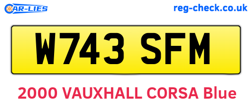 W743SFM are the vehicle registration plates.