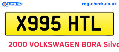 X995HTL are the vehicle registration plates.