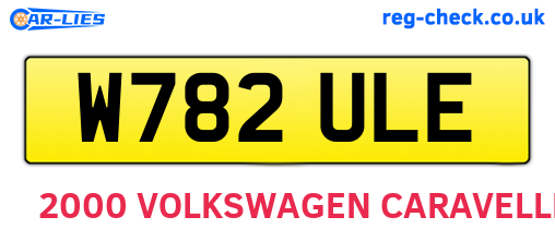 W782ULE are the vehicle registration plates.