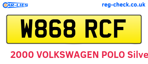W868RCF are the vehicle registration plates.