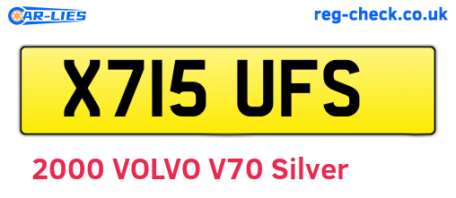 X715UFS are the vehicle registration plates.