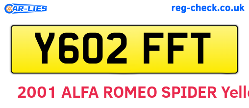 Y602FFT are the vehicle registration plates.