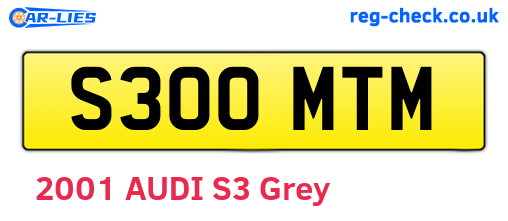 S300MTM are the vehicle registration plates.