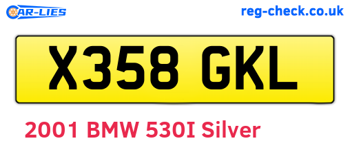X358GKL are the vehicle registration plates.