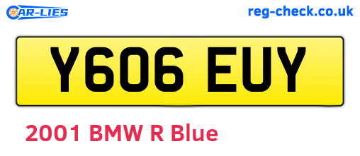 Y606EUY are the vehicle registration plates.