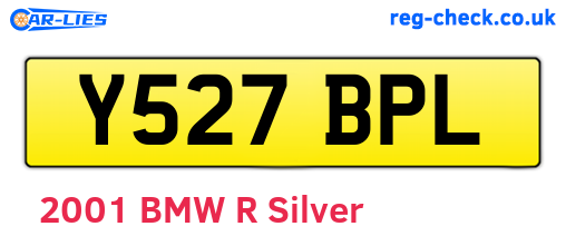 Y527BPL are the vehicle registration plates.
