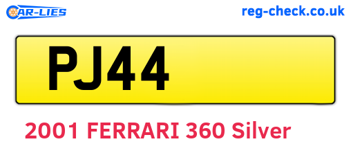 PJ44 are the vehicle registration plates.