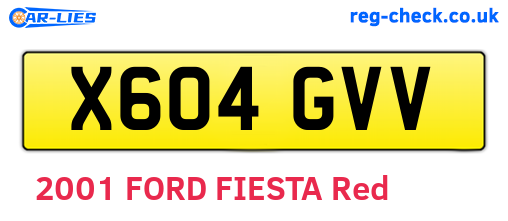 X604GVV are the vehicle registration plates.