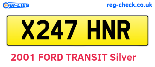 X247HNR are the vehicle registration plates.